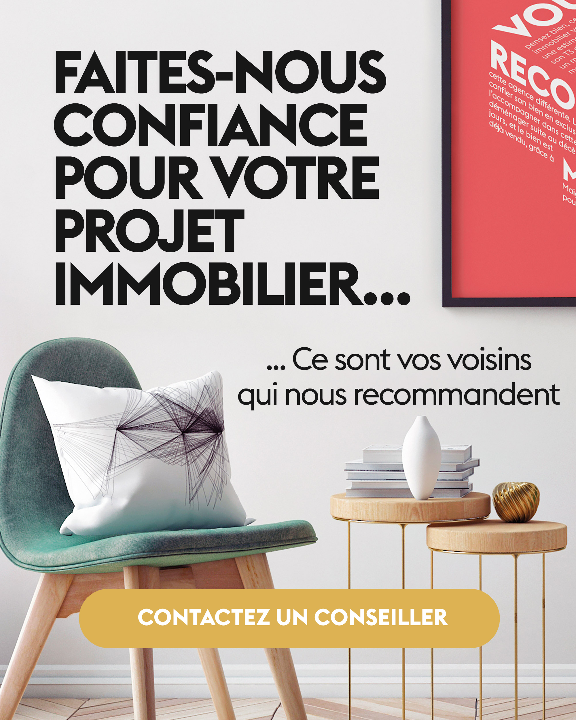 Faites nous confiance pour votre projet immmobilier